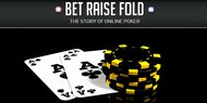 Не плохой документальный фильм Bet Raise Fold -полностью вся история супер покера онлайн за несколько часов.